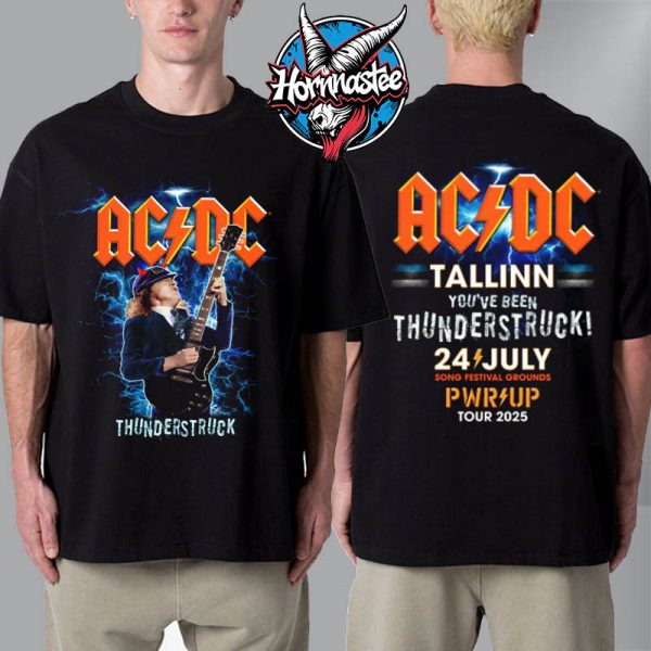 ACDC Tallinn Pwr Up Tour 2025 Merch Tee Thunderstruck On July 24 2025 At Song Festival Grounds In Tallinn Estonia Unisex T-Shirt Two Sided