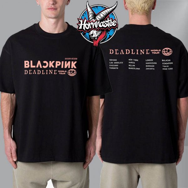 Black Pink Deadline World Tour 2025-2026 Exclusive Tee Schedule Europe Tour Unisex T-Shirt Two Sided