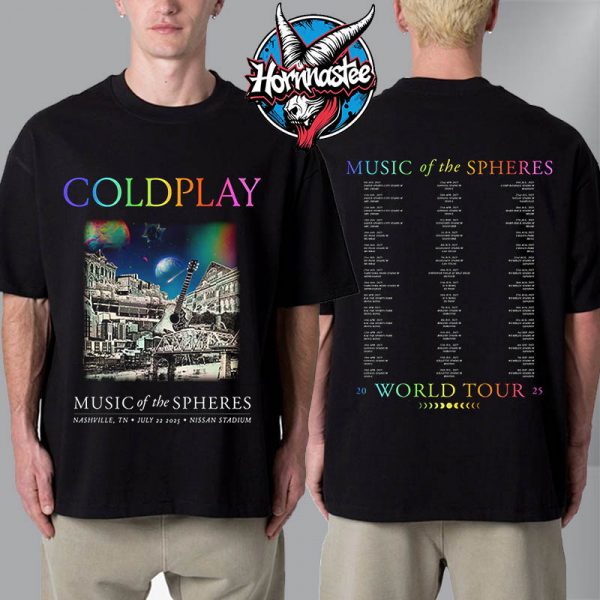 Coldplay Nashville Music Of The Spheres Merch Tee At Nissan Stadium On July 22 2025 In Nashville Tennessee