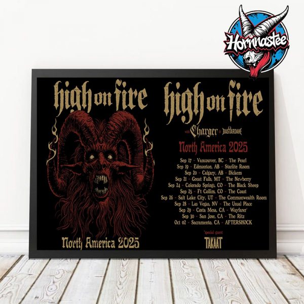 High On Fire North America Tour 2025 Schedule Cities Tour Dates Poster Home Decor Canvas Horizontal