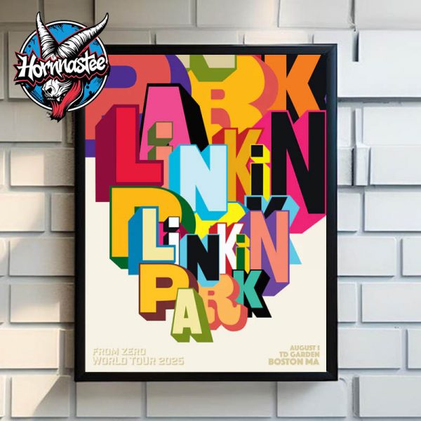 Linkin Park From Zero World Tour Boston 2025 Poster On August 1 2025 At TD Garden In Boston MA Poster Home Decor Canvas