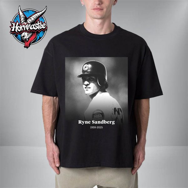 RIP Ryne Sandberg Hall Of Fame Baseball Died At 65 1959 2025 Unisex T Shirt