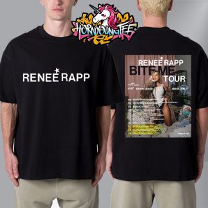 Renee Rapp Bite Me Tour UK And Europe 2025 New Date Schedule Cities Dates Unisex T-Shirt Two Sided