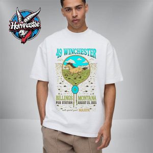 49 Winchester Montana Event Poster At Billings Pub Station On August 25 2025 Unisex T-Shirt