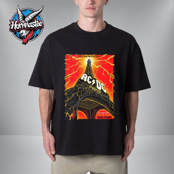ACDC Paris France Pwr Up Tour 2025 At Stade De France 2 Nights On August 9-13 2025 Unisex T-Shirt