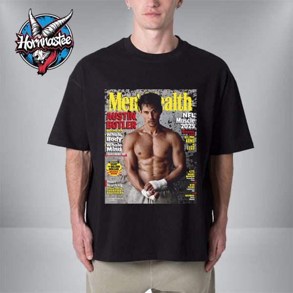 Austin Butler On The Covers Men’s Health Issue Unisex T-Shirt