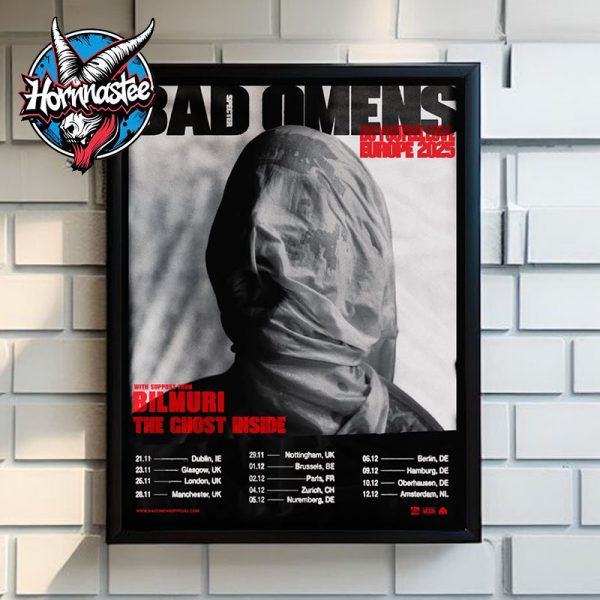 Bad Omens Do You Feel Love Europe 2025 Tour Schedule Tour Dates Poster Home Decor Canvas