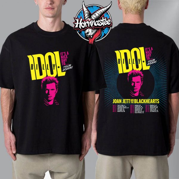 Billy Idol US Tour Again 2025 It’s A Nice Day To Schedule Unisex T-Shirt Two Sided
