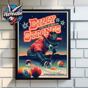 Billy Strings Live In Bozeman On August 15 2025 At Brick Breeden Fieldhouse Poster Home Decor Canvas
