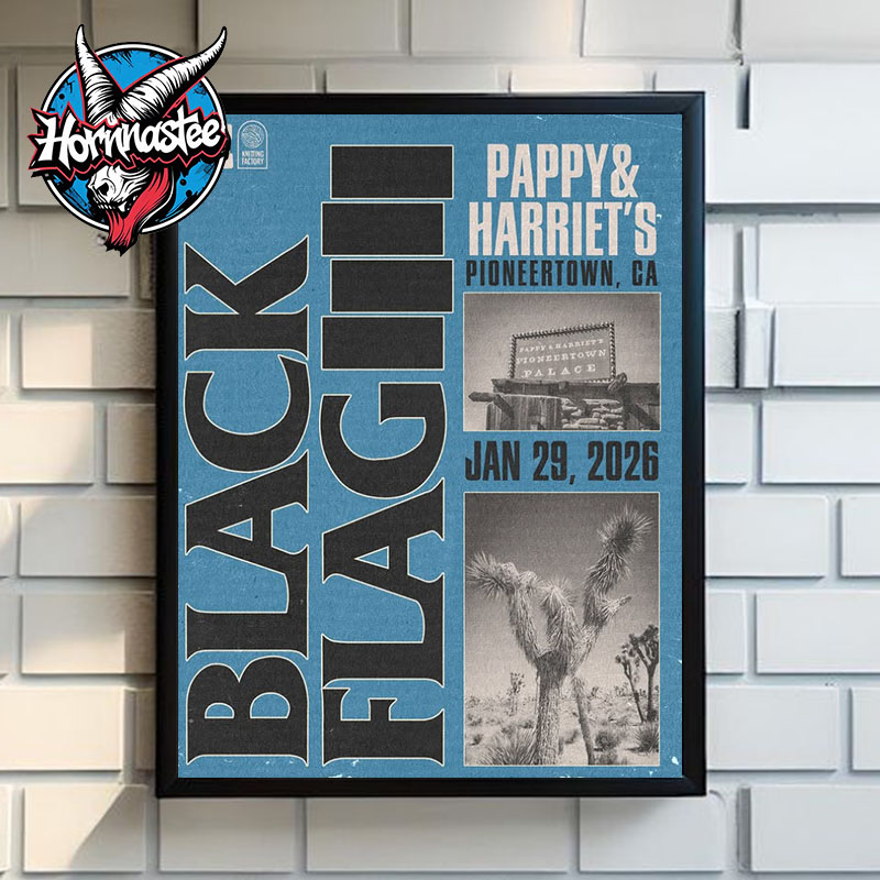 Black Flag New Era Pappy And Harriet On January 29 2026 In Pioneertown CA Poster Home Decor Canvas Black Flag New Era Pappy And Harriet On January 29 2026 In Pioneertown CA Poster Home Decor Canvas