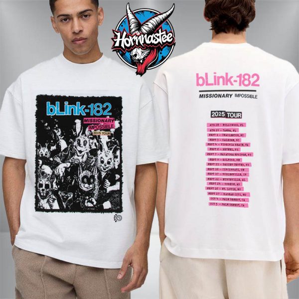Blink 182 Missionary Impossible 2025 Tour Schedule Merchandise Tee Unisex T-Shirt Two Sided