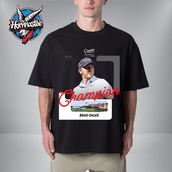 Brad Dalke The Champion Creator Classic At East Lake On August 20 2025 Unisex T-Shirt