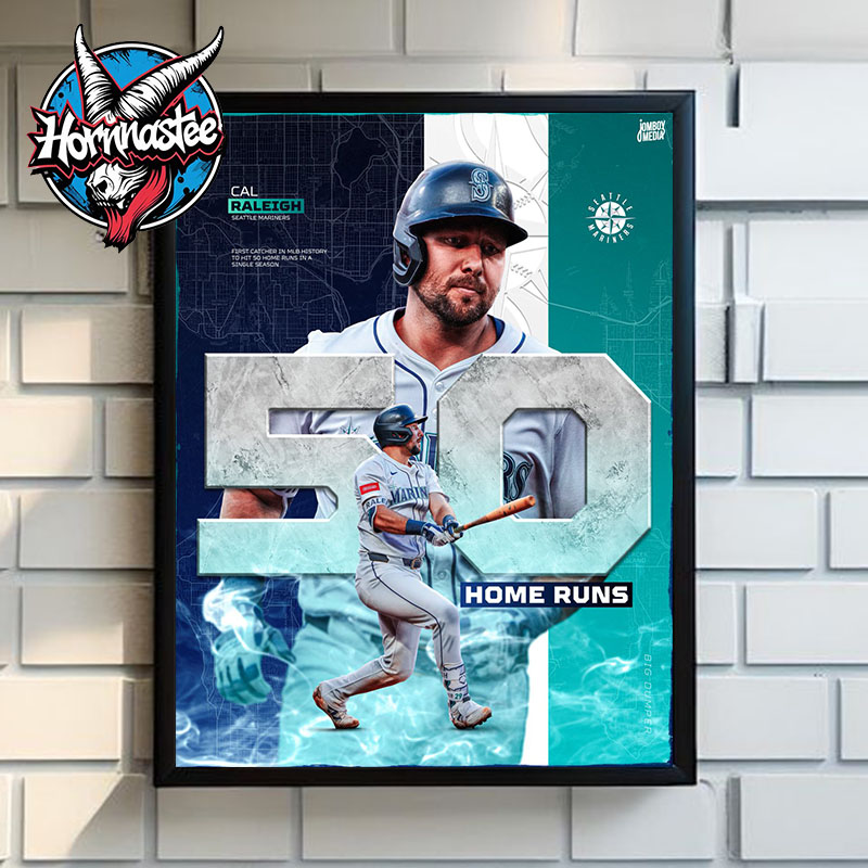 Cal Raleigh Seattle Mariners First Catcher In MLB History To Hit 50 Home Runs In A Single Season Poster Home Decor Canvas Cal Raleigh Seattle Mariners First Catcher In MLB History To Hit 50 Home Runs In A Single Season Poster Home Decor Canvas