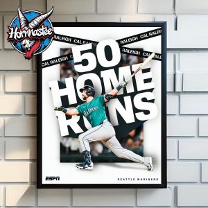 Cal Raleigh Seattle Mariners MLB History To Hit 50 Home Runs Poster Home Decor Canvas