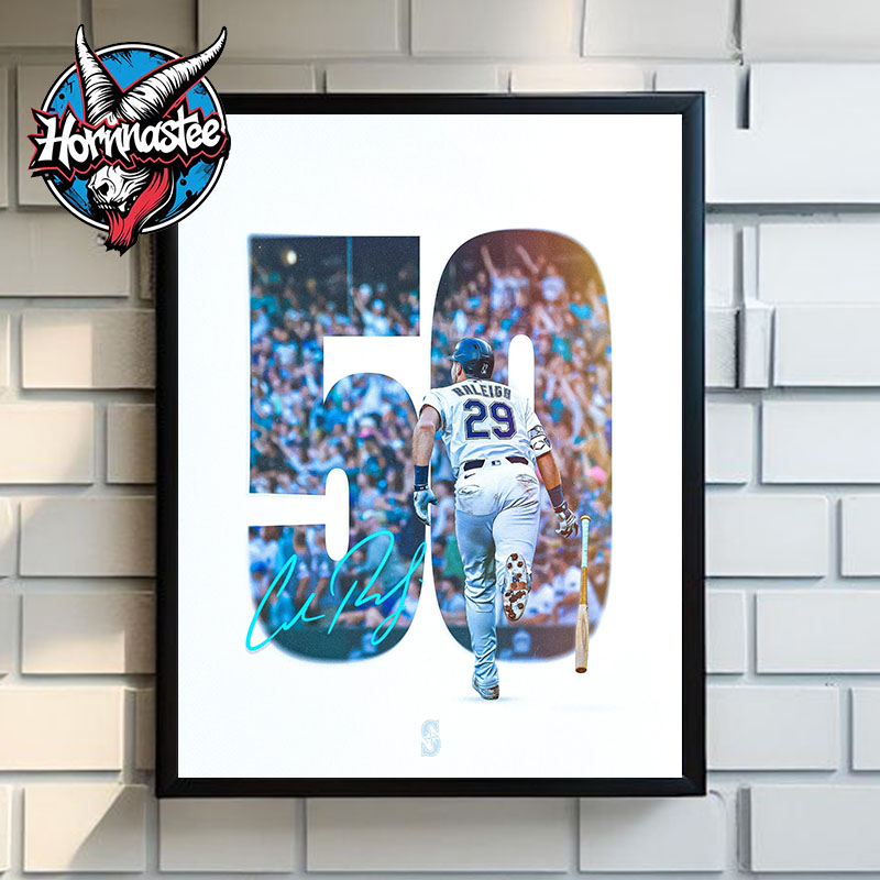 Cal Raleigh Seattle Mariners Reachs 50 Home Runs Careers Poster Home Decor Canvas Cal Raleigh Seattle Mariners Reachs 50 Home Runs Careers Poster Home Decor Canvas