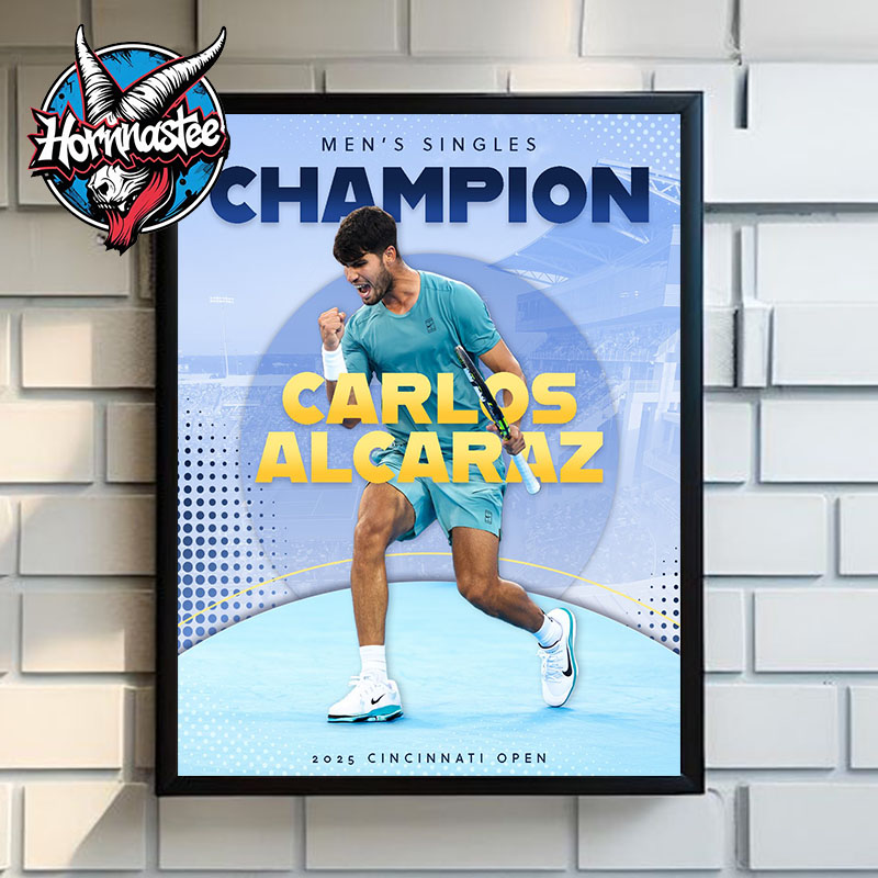 Carlos Alcaraz Wins Men's Singles Champion 2025 Cincinnat Open Poster Home Decor Canvas Carlos Alcaraz Wins Men's Singles Champion 2025 Cincinnat Open Poster Home Decor Canvas