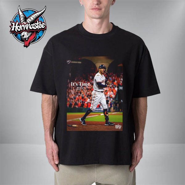 Carlos Correa Houston Astros It’s Time Poster Unisex T-Shirt