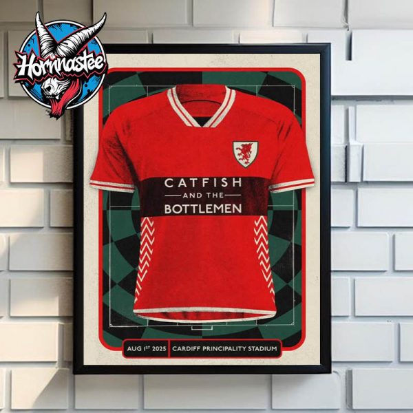 Catfish And The Bottlemen Cardiff Show On August 1 2025 At  Principality Stadium In Cardiff Poster Home Decor Canvas