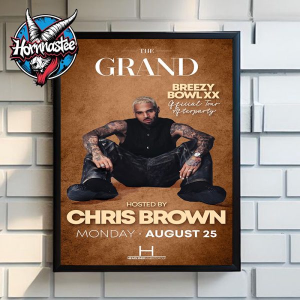 Chris Brown Breezy Bowl XX Official Tour After Party At The Grand On August 25 2025 Boston Poster Home Decor Canvas