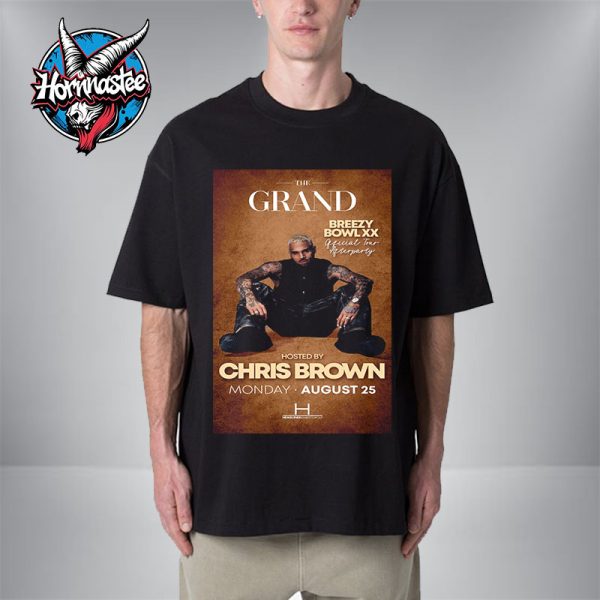Chris Brown Breezy Bowl XX Official Tour After Party At The Grand On August 25 2025 Boston Unisex T Shirt