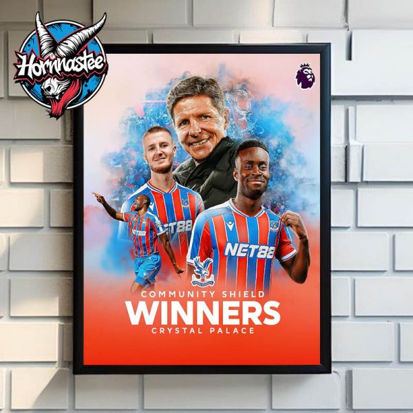 Congrats Crystal Palace Winners Community Shield Championship 2025 Poster Home Decor Canvas