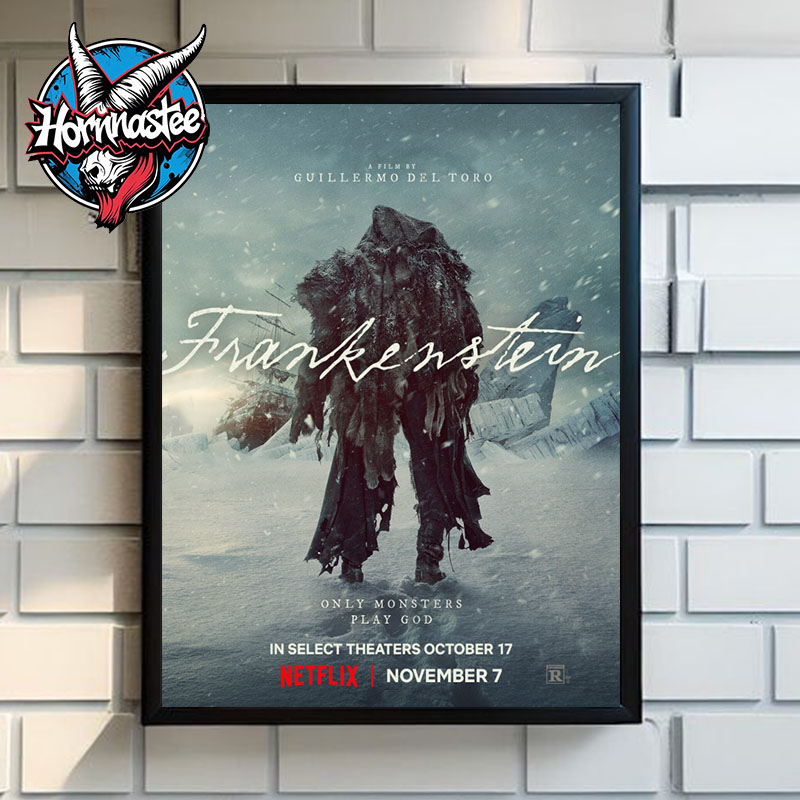 Frankenstein Only Monsters Play God Netflix A Film By Guillermo Del Toro In Select Theaters October 17 2025 Poster Home Decor Canvas Frankenstein Only Monsters Play God Netflix A Film By Guillermo Del Toro In Select Theaters October 17 2025 Poster Home Decor Canvas