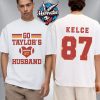 Go Taylor’s Fiance Unisex T Shirt Two Sided