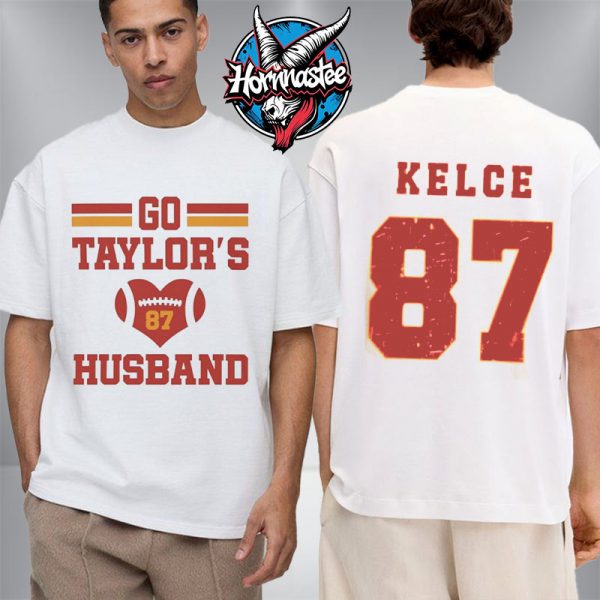 Go Taylor’s Husband Unisex T Shirt Two Sided