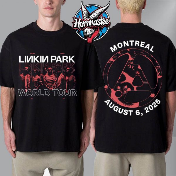 Linkin Park From Zero World Tour 2025 Montreal Quebec Exclusive Tee Night 2 At Centre Bell On August 6 2025 Unisex T-Shirt Two Sided
