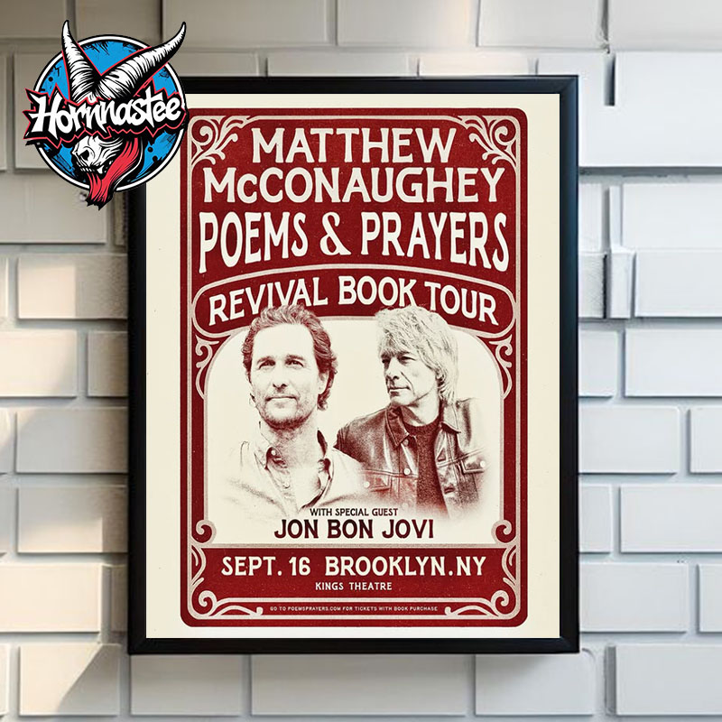 Matthew McConaughey Poems And Prayers Revival Book Tour At Kings Theatre On September 16 2025 In Brooklyn NY Poster Home Decor Canvas Matthew McConaughey Poems And Prayers Revival Book Tour At Kings Theatre On September 16 2025 In Brooklyn NY Poster Home Decor Canvas