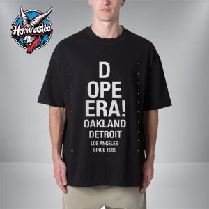Mr Dope Era Exclusive Tee Oakland Detroit Los Angeles Since 1989 Unisex T Shirt