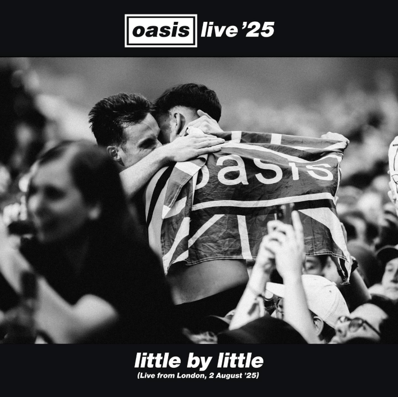 Oasis Live 25 Little By Little Live From London 2 August 25