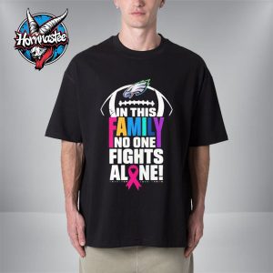 Philadelphia Eagles In This Family No One Fights Alone Unisex T Shirt