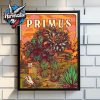 Primus Band Arizona Show Onward And Upward Tour 2025 On August 1 2025 At Arizona Financial Theatre In Phoenix AZ Poster Home Decor Canvas