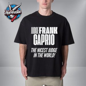 RIP Judge Frank Caprio The Nicest Judge In The World Unisex T-Shirt