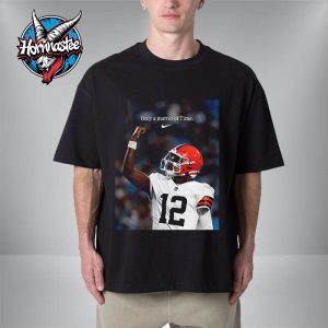 Shedeur Sanders x Nike Only A Matter Time Cleveland Browns vs  Carolina Panthers NFL Preseason 2025 Unisex T-Shirt