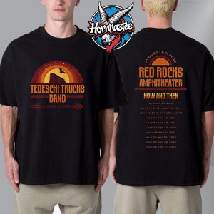 Tedeschi Trucks Band Morrison Show Exclusive Tee At Red Rocks Amphitheater On August 1-2 2025 Now And Then Unisex T-Shirt Two Sided