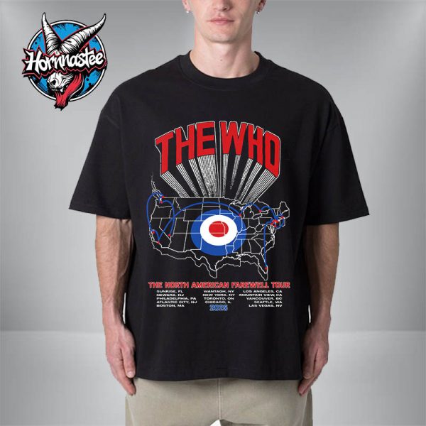 The Who The North American Farewell Tour 2025 Schedule Tour Dates Unisex T-Shirt