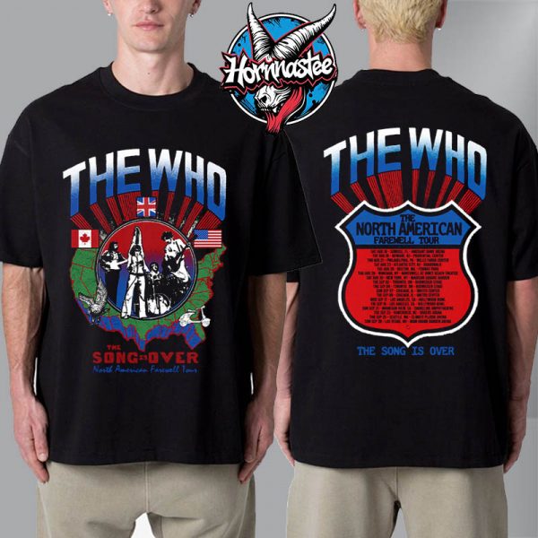 The Who The Song Is Over North American Farewell Tour 2025 Highway Dates List Back Unisex T-Shirt Two Sided