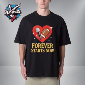 Travis Kelce And Taylor Swift Forever Starts Now Engagement Era 2025 Unisex T Shirt