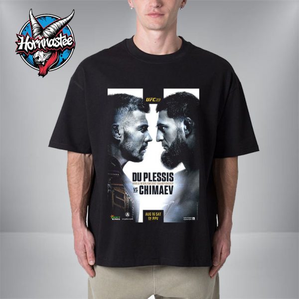 UFC 319 Du Plessis vs Chimaev Autographed World Middleweight Championship On August 16 2025 Unisex T-Shirt