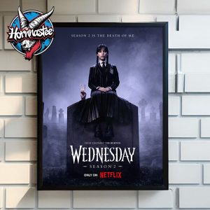 Wednesday Season 2 Is The Death Of Me Part II Poster Home Decor Canvas