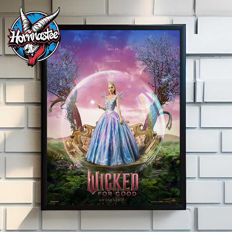 Wicked 2 For Good You Will Be Changed Ariana Grande aka Glinda New Poster Character Movie In Theaters On November 21 2025 Poster Home Decor Canvas Wicked 2 For Good You Will Be Changed Ariana Grande aka Glinda New Poster Character Movie In Theaters On November 21 2025 Poster Home Decor Canvas