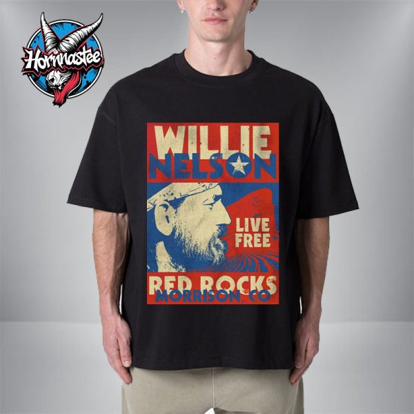 Willie Nelson Live Free In Red Rocks Amphitheatre In Morrison Colorado 2025 Unisex T-Shirt