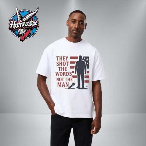 Charlie Kirk They Shot The Words Not The Man Unisex T Shirt