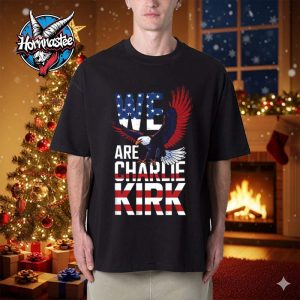 Charlie Kirk We Are Charlie Kirk USA Eagles Unisex T Shirt