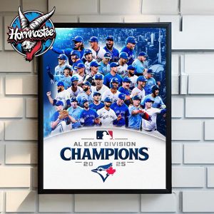 Congrats Toronto Blue Jays Winner American League East Division Champion 2025 Poster Home Decor Canvas
