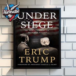 Donald Trump Under Siege My Family’s Fight To Save Our Nation Eric Trump Poster Home Decor Canvas
