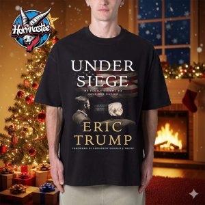 Donald Trump Under Siege My Family’s Fight To Save Our Nation Eric Trump Unisex T Shirt