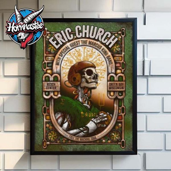 Eric Church Green Bay Wisconsin Show On September 25 2025 At Resch Center Free The Machine Tour Poster Home Decor Canvas